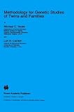 Methodology for Genetic Studies of Twins and Families (NATO Science Series D: (closed))