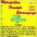 Metropolitan Freestyle Extravaganza, Vol. 3