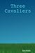 Three Cavaliers