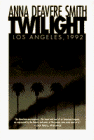 Twilight: Los Angeles, 1992