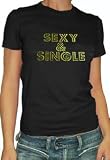 Sexy & Single Girls T-Shirt