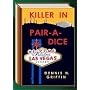 Killer In Pair-A-Dice