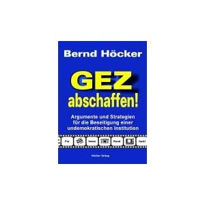 GEZ abschaffen! (Taschenbuch)