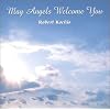 May Angels Welcome You/ Catholic