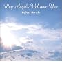 May Angels Welcome You/ Catholic