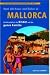  : Spa&szlig; mit Kunst und Kultur auf Mallorca: Ein Reisef&uuml;hrer f&uuml;r Kinder und die ganze Familie