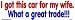 I got this car for my wife - What a great trade bumper sticker