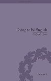 Dying to be English : suicide narratives and national identity, 1721-1814
