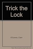 Trick the lock