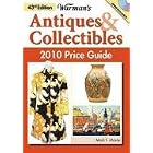 Warman's Antiques and Collectibles 2010 Price Guide (Warman's Antiques and Collectibles... by Mark F. Moran