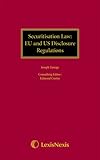 Securitisation law : EU and US disclosure regulations