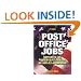 Post Office Jobs: Explore and Find Jobs, Prepare for the 473 Postal Exam, and Locate All Job Opportunities