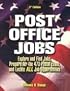 Post Office Jobs: Explore and Find Jobs, Prepare for the 473 Postal Exam, and Locate All Job Opportunities (Post Office Jobs)