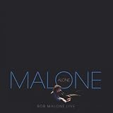 Malone Alone