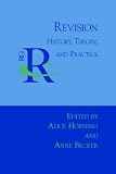 Revision: History, Theory, And Practice