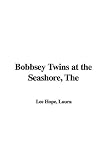 The Bobbsey Twins at the Seashore
