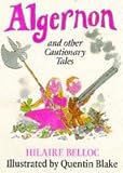 Algernon : and other cautionary tales