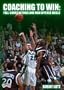 Coaching to Win: Full-Court Offense and Man Offense Drills