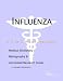 Book Influenza - A Medical Dictionary, Bibliography, and Annotated Research Guide to Internet References