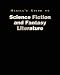 Magill's Guide to Science Fiction and Fantasy Literature