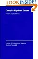 Complex Algebraic Curves (London Mathematical Society Student Texts)
