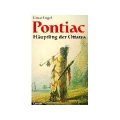 Pontiac. H�uptling der Ottawa