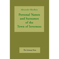 Personal Names and Surnames of the Town of Inverness