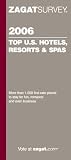 Zagat Top U.S. Hotels, Resorts and Spas (ZAGAT)