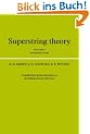 Superstring Theory: Volume 1, Introduction: 001 (Cambridge Monographs on Mathematical Physics)