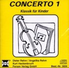 Concerto, Tl.1, 1 Audio-CD - Dieter Rehm, Angelika Rehm, Kurt Hackenbruch
