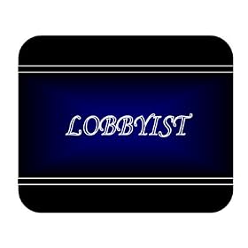 Job Occupation - Lobbyist Mouse Pad