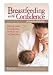 Simon & Schuster Breastfeeding with Confidence A Practical Guide