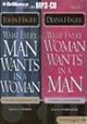 What Every Man Wants in a Woman; What Every Woman Wants in a Man