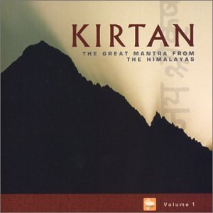 CD-Charts  Music : Kirtan: the Great Mantra from the Himalayas