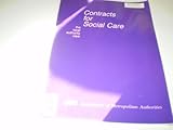 Contracts for social care : the local authority view
