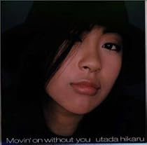 Movin&rsquo;on without you