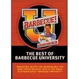 The Best of Barbecue University by Steven Raichlen