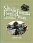Santa Fe, Prescott and Phoenix Railway: The Scenic Line of Arizona