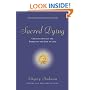 Sacred Dying: Creating Rituals for Embracing the End of Life