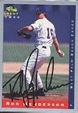 Rod Henderson, West Palm Beach Expos - Expos Affiliate, 1993 Classic Best Autographed Card