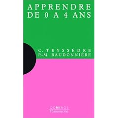 Apprendre de 0 � 4 ans