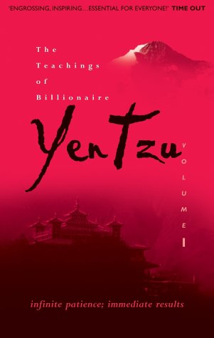 The Teachings of Billionaire Yen Tzu Infinite Patience Immediate Results v 1