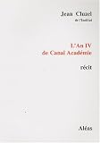 L'An IV de Canal Académie