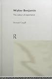 Review Routledge  / Walter Benjamin: The Colour of Experience
