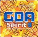 Goa Spirit, Vol. 3 [US-Import]