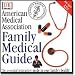 American Medical Association Family Medical Guide