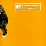 MTV the First 1000 Years: Hip Hop