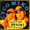 Lost My Brain (Once Again)
