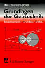 Grundlagen der Geotechnik. Bodenmechanik, Grundbau, Erdbau
