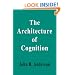 The Architecture of Cognition